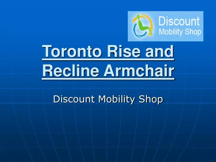 toronto rise and recline armchair n.