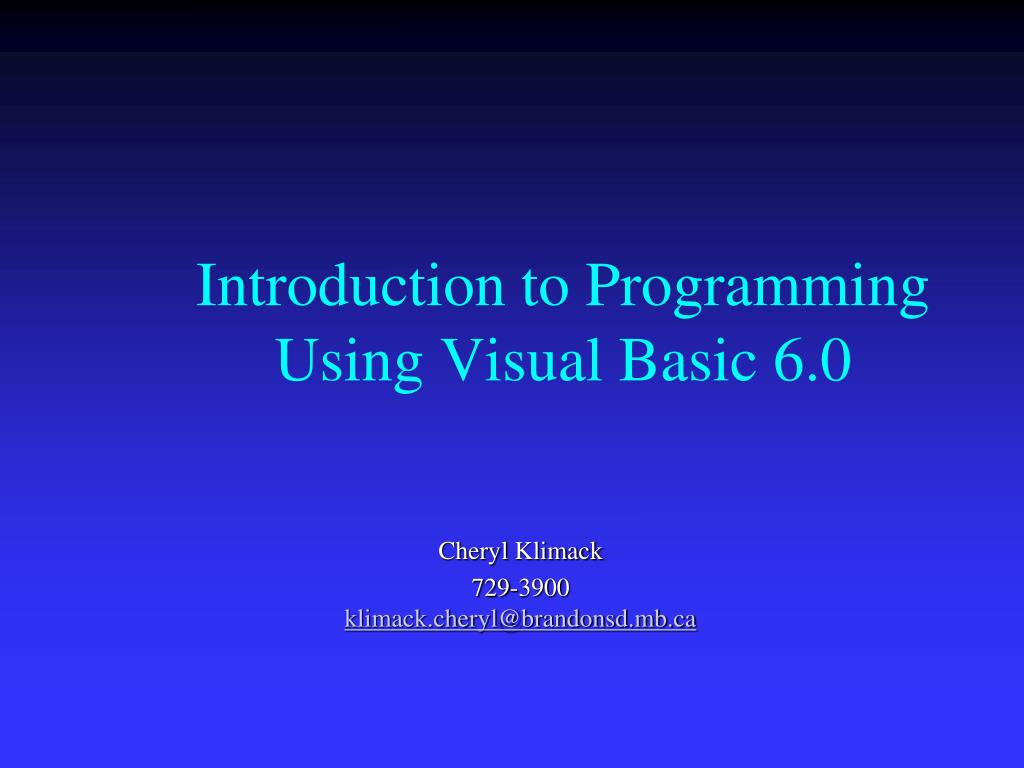 visual basic 6.0 tutorial ppt visual basic 6.0 tutorial ppt