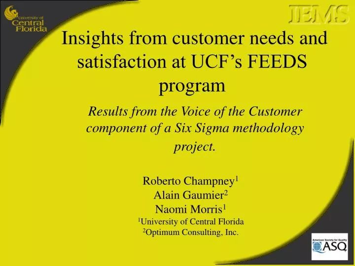 insights from customer needs and satisfaction at ucf s feeds program n.