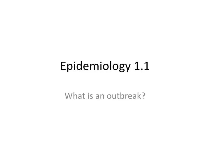 epidemiology 1 1 n.