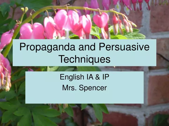 propaganda and persuasive techniques n.