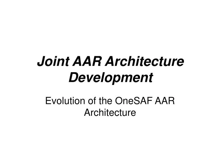 joint aar architecture development n.