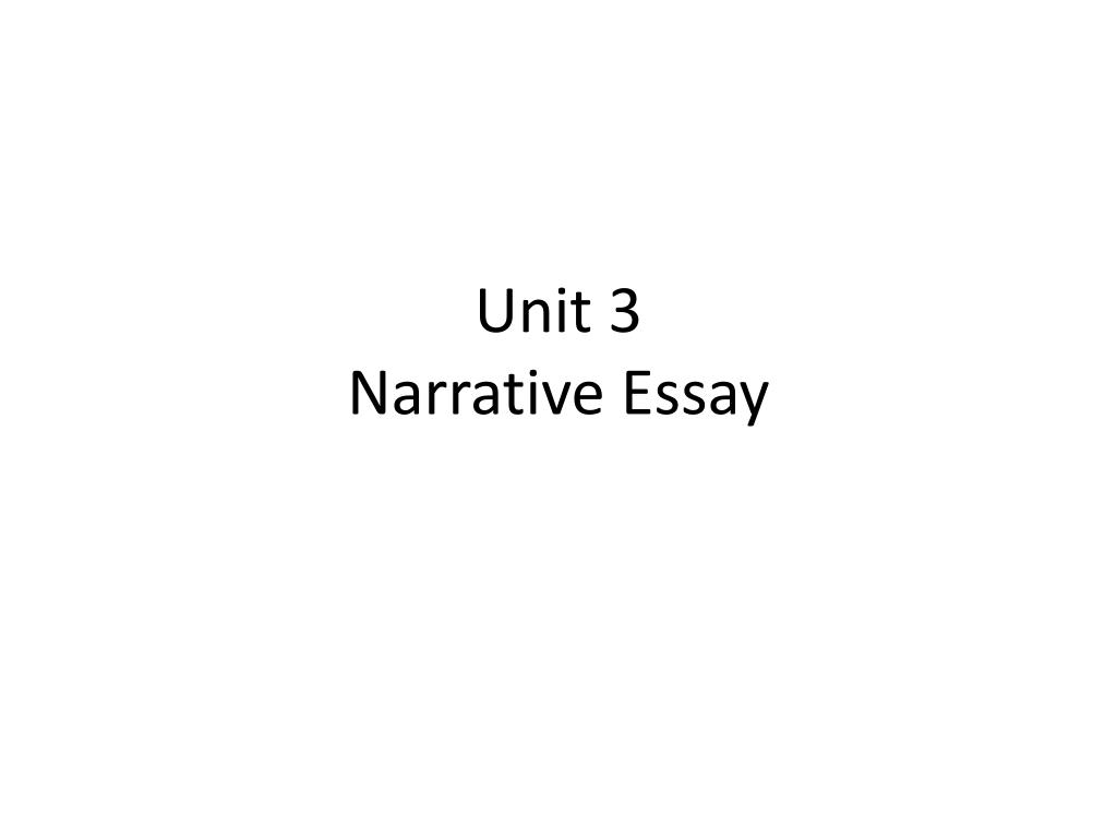 narrative essay unit