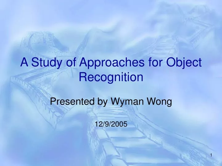 a study of approaches for object recognition n.