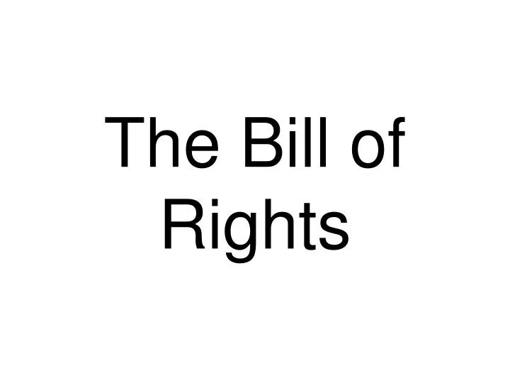 the bill of rights powerpoint