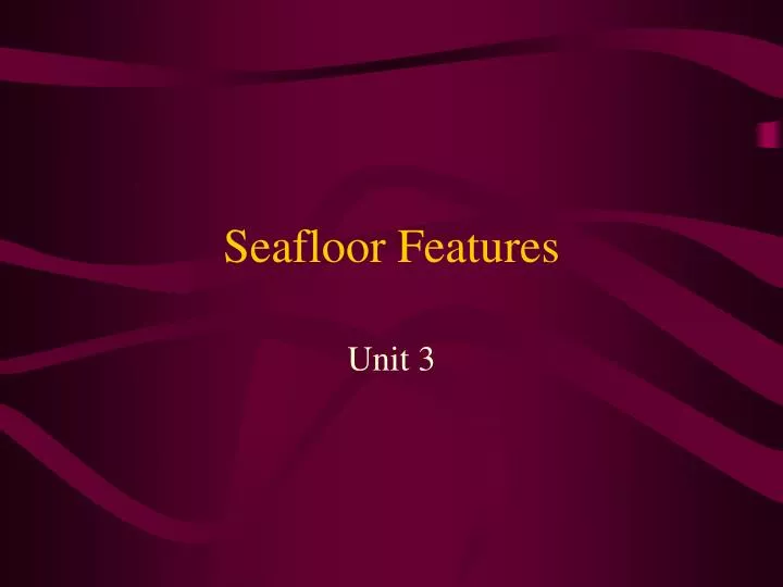 seafloor features n.
