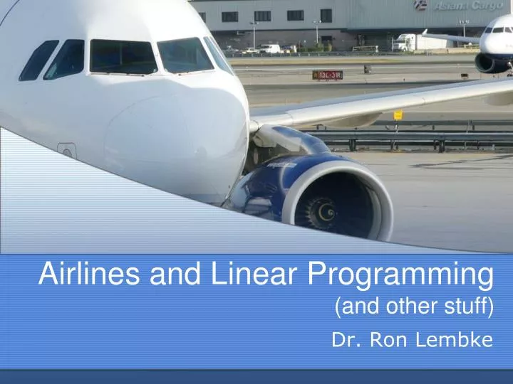airlines and linear programming and other stuff n.