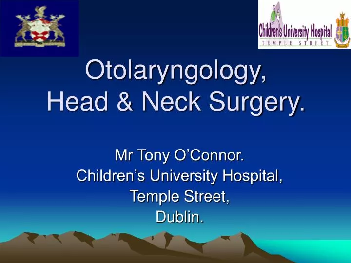 Ppt Otolaryngology Head And Neck Surgery Powerpoint Presentation Id