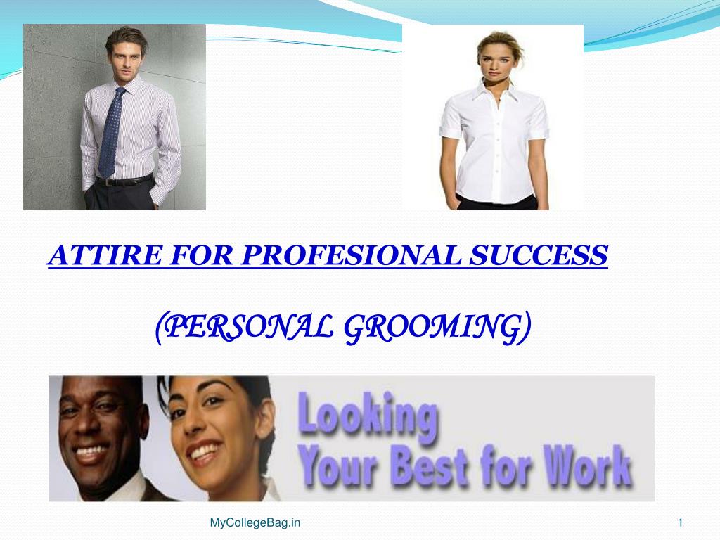 https://image.slideserve.com/1486502/attire-for-profesional-success-personal-grooming-l.jpg