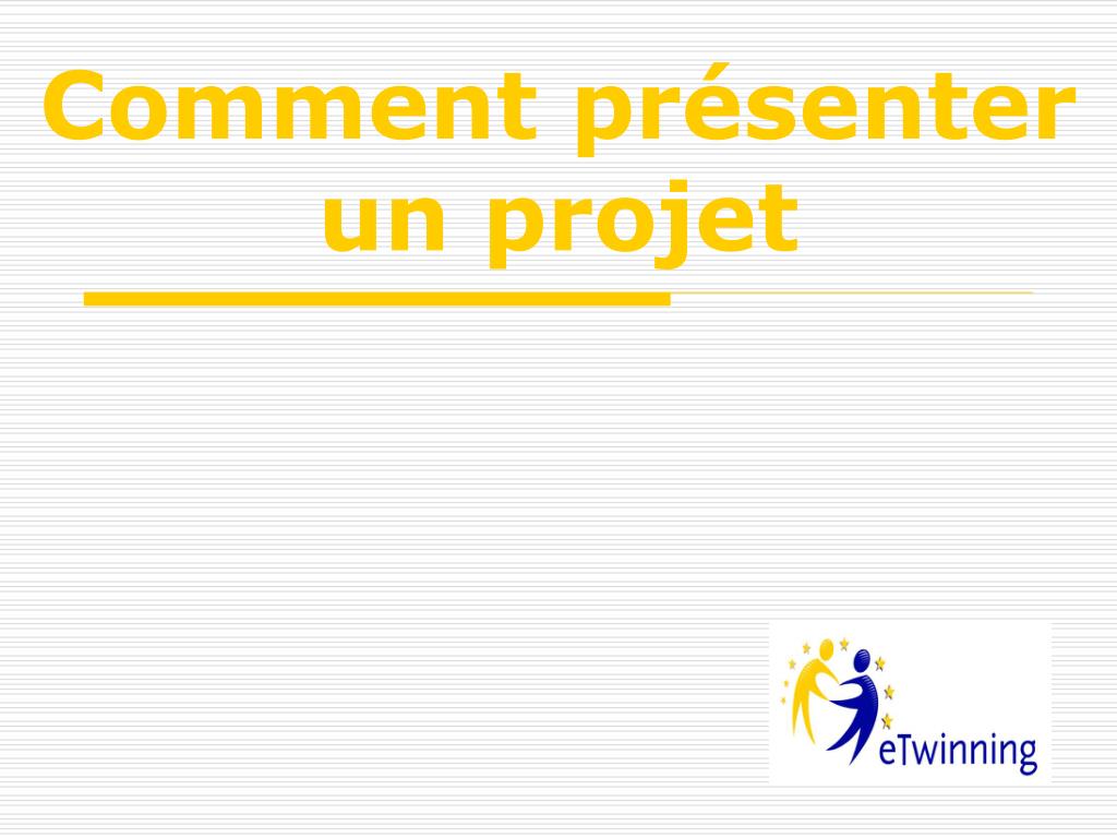 PPT  Comment présenter un projet PowerPoint Presentation, free