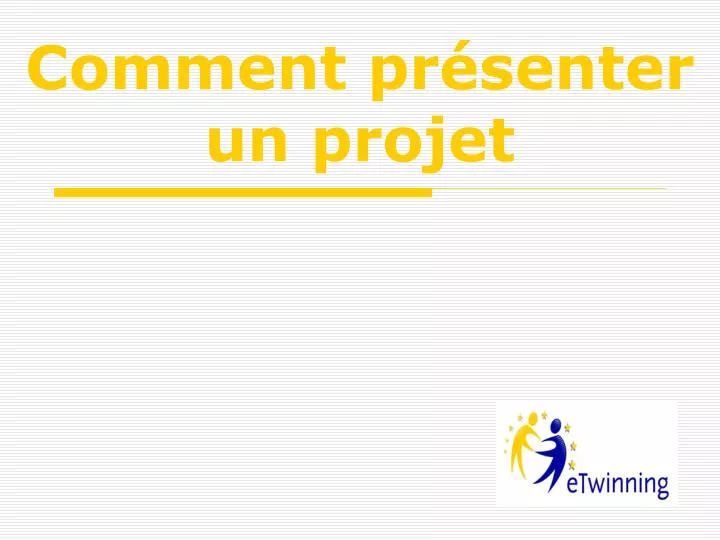 PPT - Comment présenter un projet PowerPoint Presentation, free ...