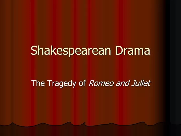 shakespearean drama n.