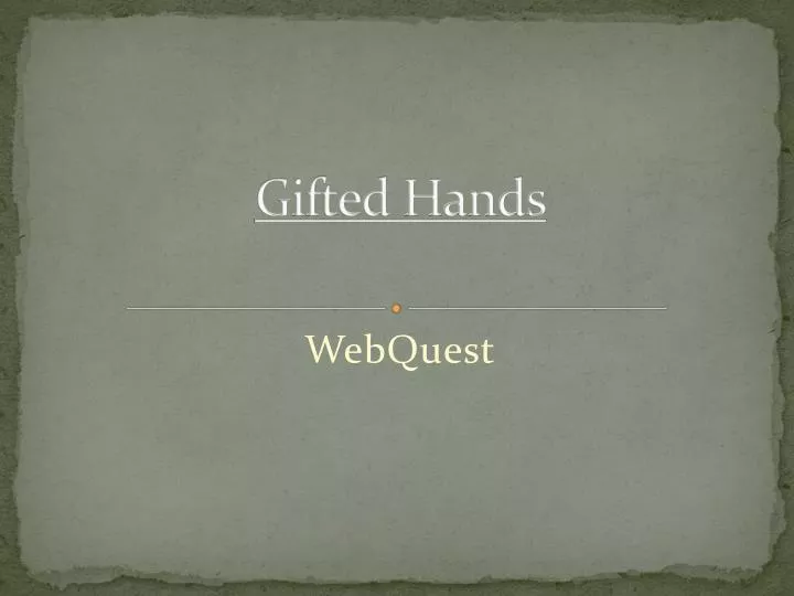gifted hands n.