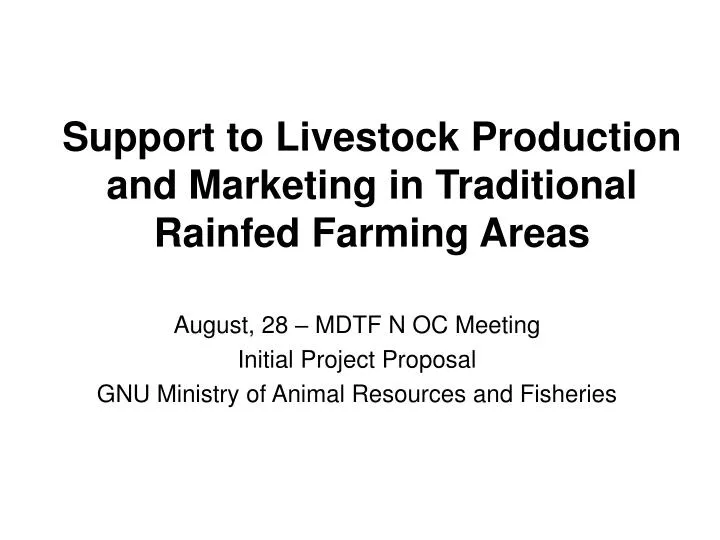 support to livestock production and marketing in traditional rainfed farming areas n.