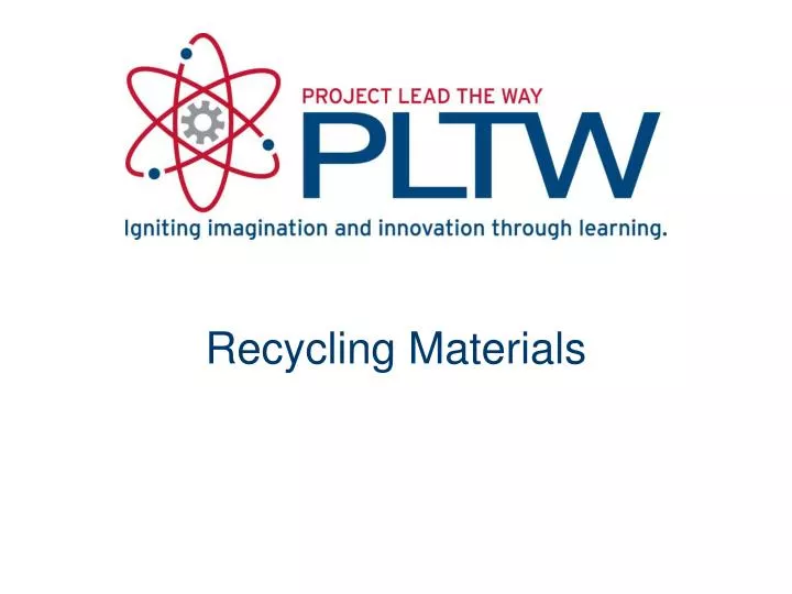PPT Recycling Materials PowerPoint Presentation, free download ID