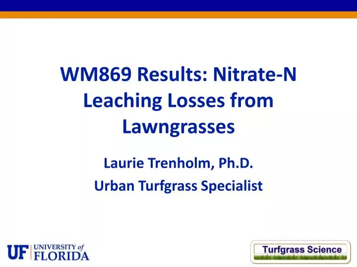 wm869 results nitrate n leaching losses from lawngrasses n.