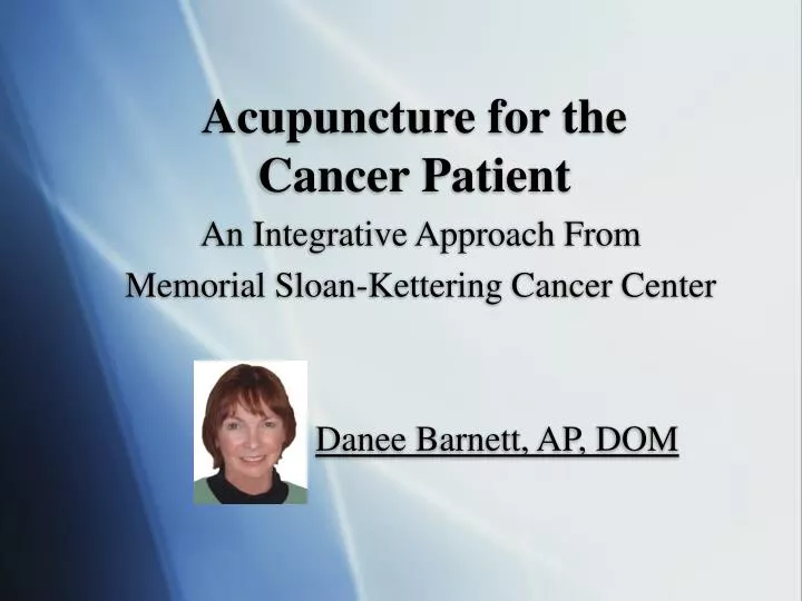 acupuncture for the cancer patient n.