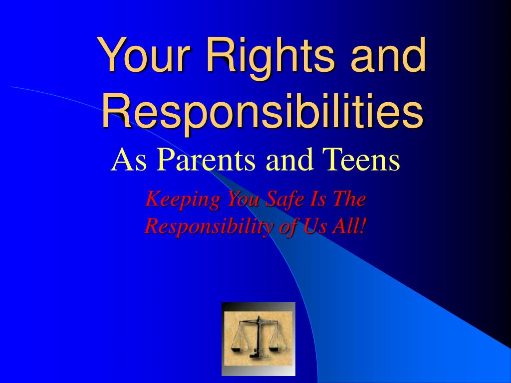 PPT - Your Rights and Responsibilities PowerPoint Presentation - ID:149499