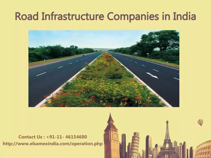 PPT Road infrastructure companies in india PowerPoint Presentation