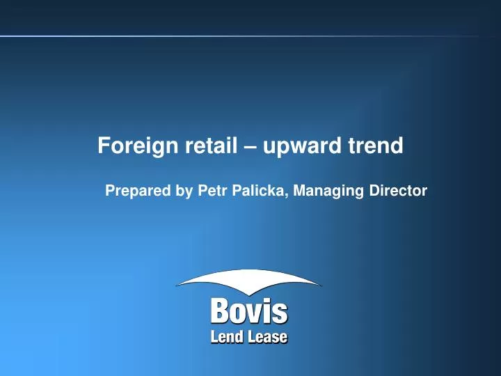 foreign retail upward trend n.