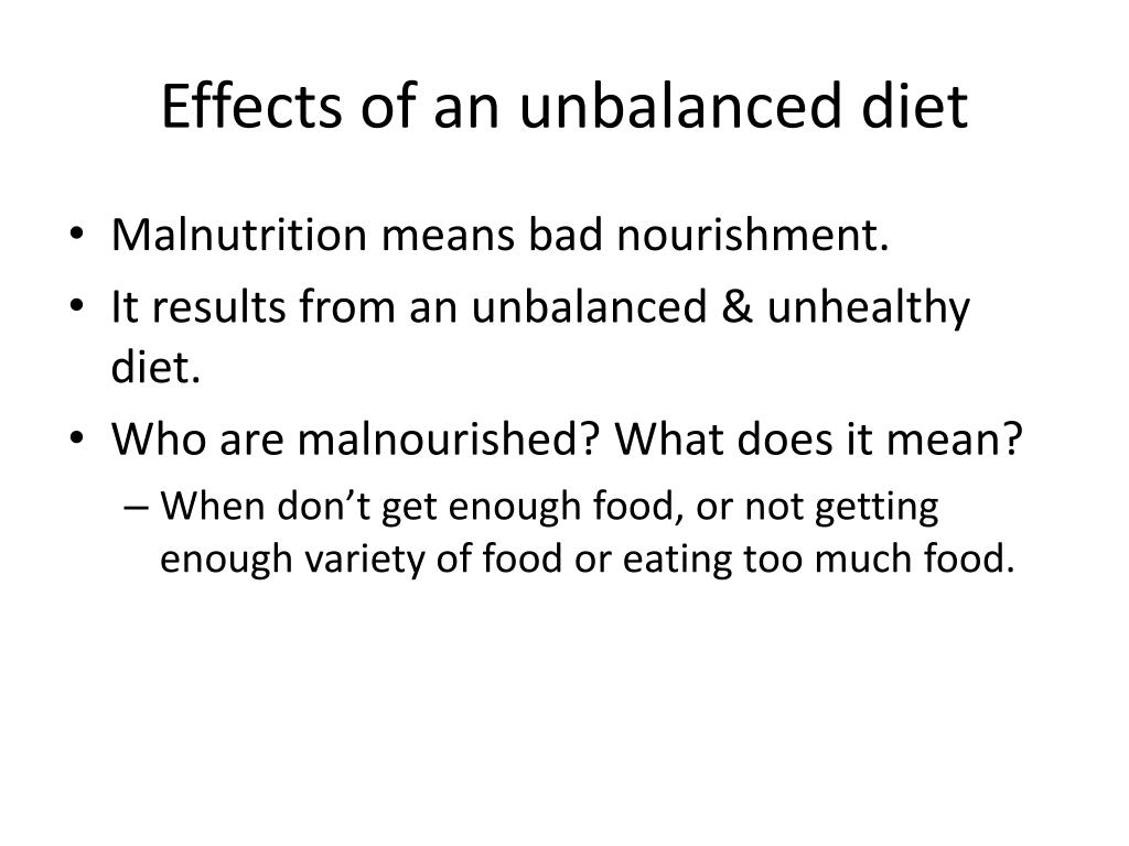 short term effects of an unbalanced diet