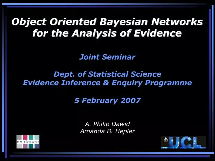 object oriented bayesian networks for the analysis of evidence n.