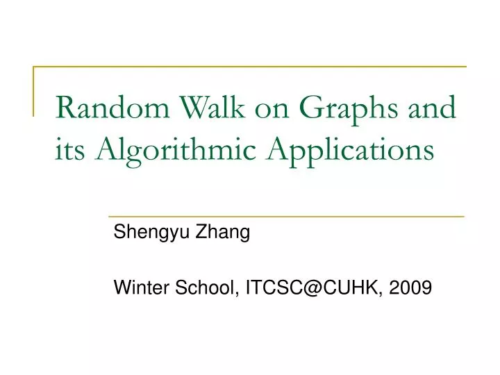 random walk on graphs and its algorithmic applications n.