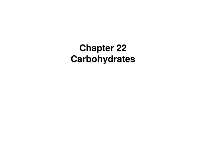 chapter 22 carbohydrates n.