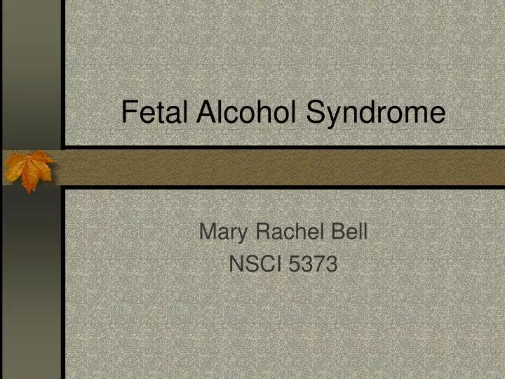fetal alcohol syndrome n.