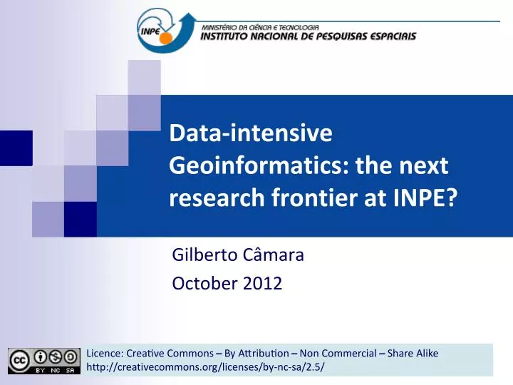 data intensive geoinformatics the next research frontier at inpe n.