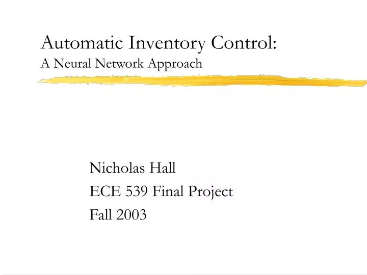 automatic inventory control a neural network approach n.