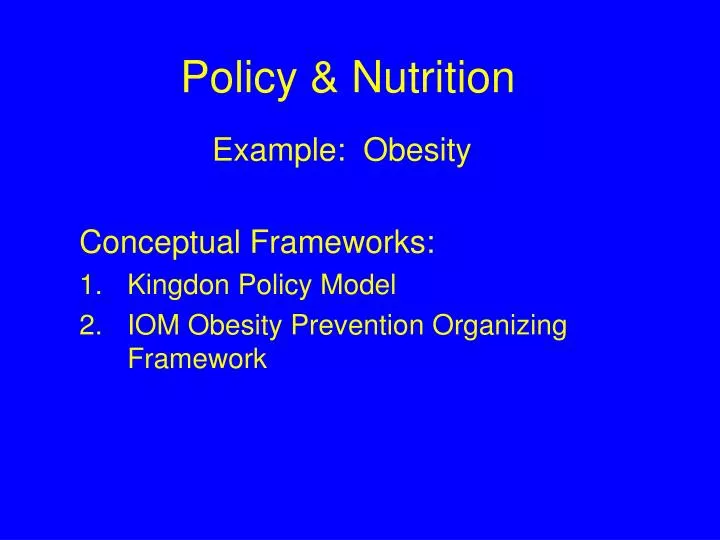 policy nutrition n.