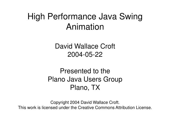 PPT - High Performance Java Swing Animation PowerPoint Presentation, free  download - ID:153313