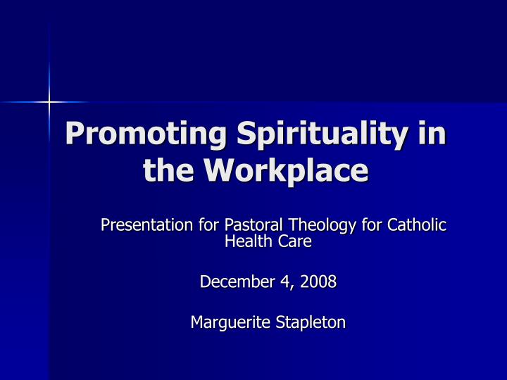 promoting spirituality in the workplace n.