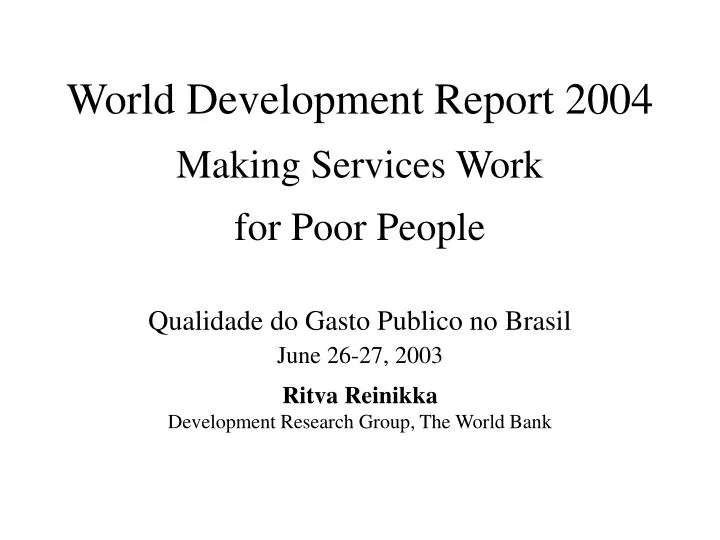 world development report 2004 making services work for poor people n.
