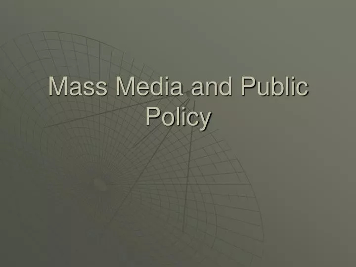 mass media and public policy n.