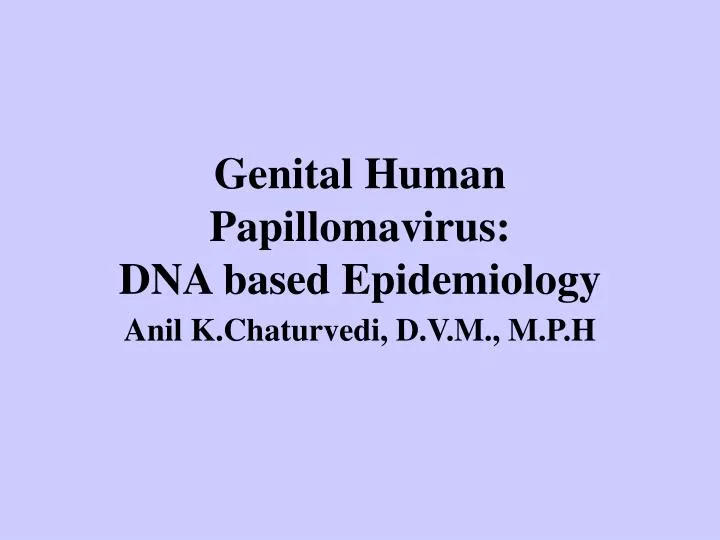 genital human papillomavirus dna based epidemiology n.