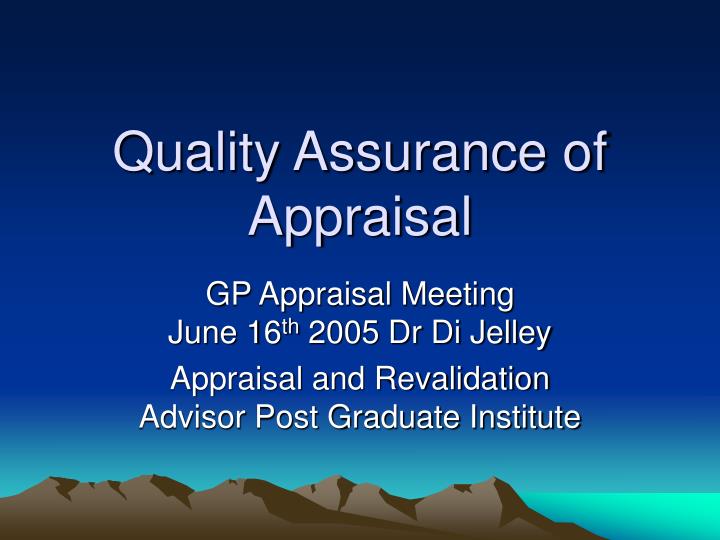 quality assurance of appraisal n.