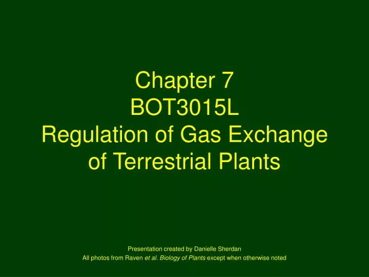 chapter 7 bot3015l regulation of gas exchange of terrestrial plants n.