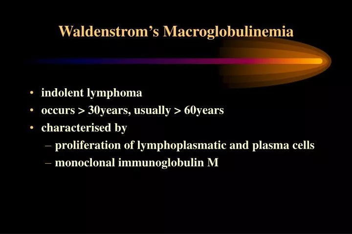 waldenstrom s macroglobulinemia n.