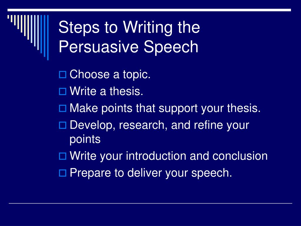 steps in writing a persuasive speech