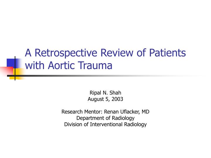 a retrospective review of patients with aortic trauma n.