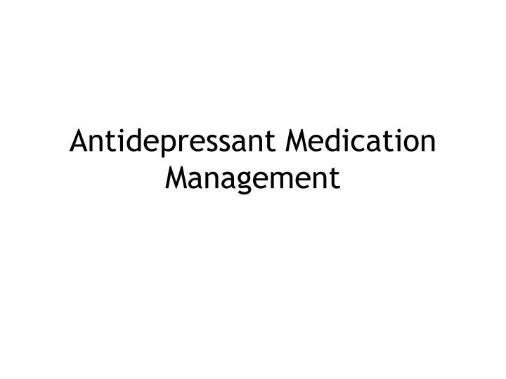 antidepressant medication management n.