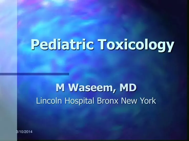 pediatric toxicology n.