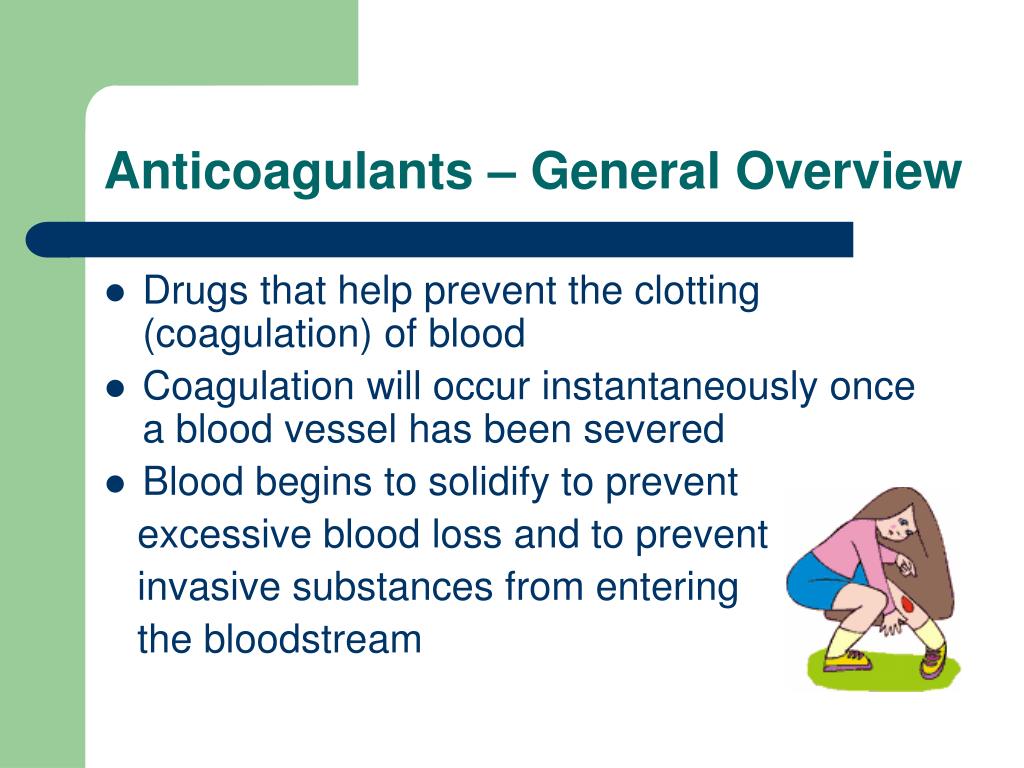 Ppt Anticoagulants Powerpoint Presentation Free Download Id158164