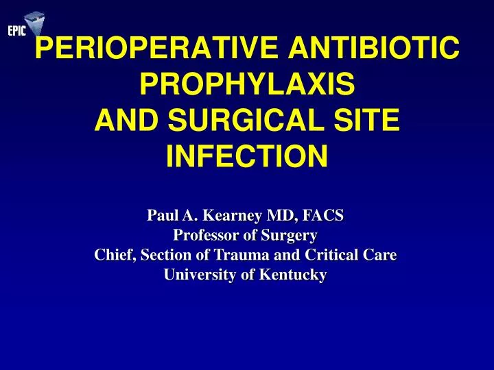 perioperative antibiotic prophylaxis and surgical site infection n.