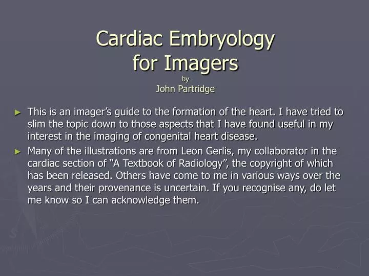 cardiac embryology for imagers by john partridge n.