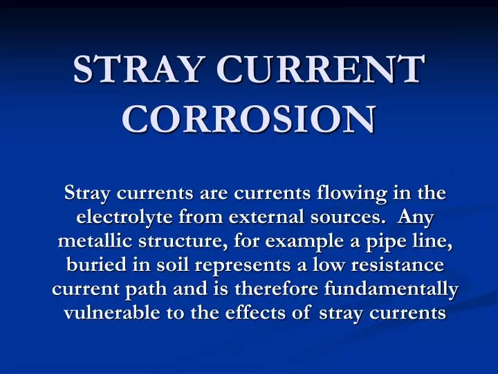 stray current corrosion n.
