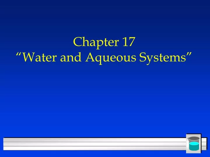chapter 17 water and aqueous systems n.