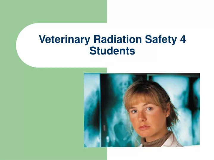 veterinary radiation safety 4 students n.